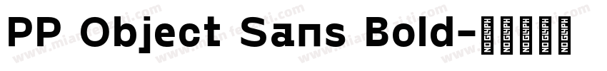 PP Object Sans Bold字体转换